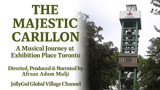 The Majestic Carillon | Exhibition Place Toronto | Gerald Martindale | Afraaz Adam Mulji