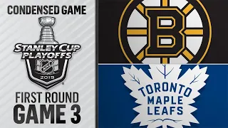 04/15/19 First Round, Gm3: Bruins @ Maple Leafs