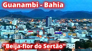 CONHEÇA GUANAMBI A "BEIJA - FLOR DO SERTÃO" NA BAHIA!