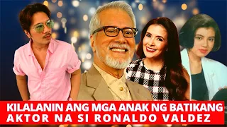 KILALANIN NATIN SI RONALDO VALDEZ AT ANG KANYANG MGA ANAK