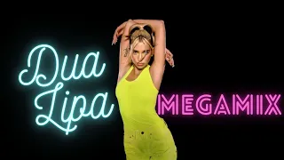 Dua Lipa - The Megamix