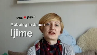 jess♥japan – Ijime / Mobbing in Japan