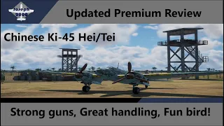 War Thunder: Updated Premium Review. Chinese Ki-45 Hei/Tei. Lower BR, better bird!