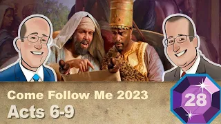 Scripture Gems S04E28-Come Follow Me: Acts 6-9 (July 10-16)