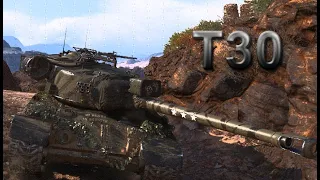 World of Tanks - Is T30 Starting To Grow On Me?