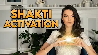 Activation of the Shakti Energy in Your Body and How to Use it to Change Your Reality