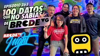 100 Datos Que No Sabías de BRCDEvg - Night 363