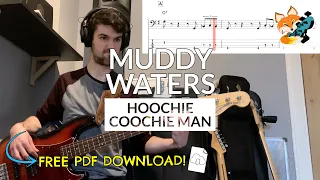 Muddy Waters - Hoochie Coochie Man (Bass Cover) | Bass TAB Download