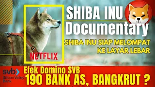 🔴 [ NEWS CRYPTO ] Shiba Inu Ready to Release Documentary on Netflix | The Effects of SVB Bankruptcy