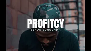 Eshon Burgundy- PROFITCY FREESTYLE (prod. by J.Rhodan)