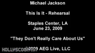 Michael Jackson-They Don't Care About Us June 2009