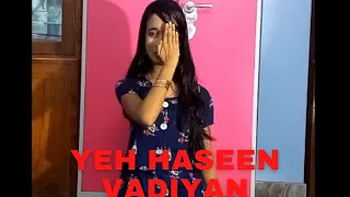 Yeh Haseen Vadiya | Nicole Concessao's Choreography | Sit down choreography | Shreya Samai