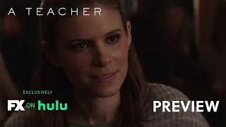 A Teacher | Kate Mara and Nick Robinson - Ep. 9 Preview | FX