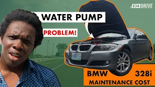 TRUE COST of owning a BMW E90 in nigeria today | REVEALED!