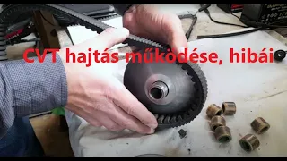 CVT hajtás működése, hibái