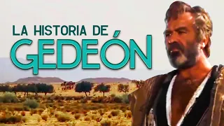 LA HISTORIA DE GEDEÓN