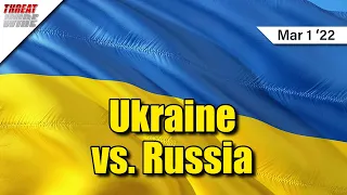 Ukraine vs. Russia: Cyberwarfare Goes Mainstream - ThreatWire