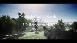 Criccieth Castle 3D Reconstruction