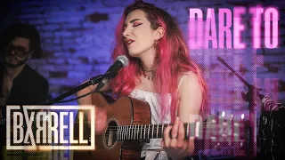 BXRRELL - Dare To (Live Acoustic Version)