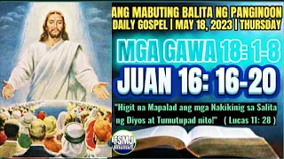 ANG MABUTING BALITA NG PANGINOON | MAY 18, 2023 | ANG SALITA NG DIYOS | DAILY GOSPEL READING | FSMJ