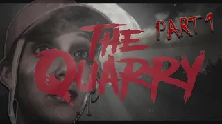 THE QUARRY Walkthrough Gameplay PART 1 - The PROLOGUE