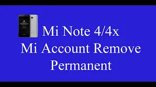 Redmi Note 4 And 4X MTK Mi Account Remove Solution And Relock Fix