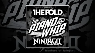 LEGO Ninjago | The Fold | Piano Pop Whip! (Official Audio)