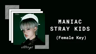 Stray Kids (스트레이 키즈) - Maniac (Female Version)