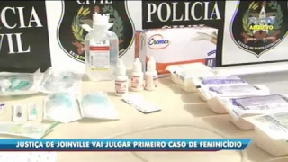 Justiça de Joinville vai julgar primeiro caso de feminicídio