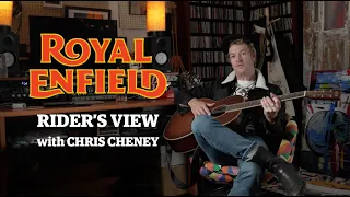 Royal Enfield Rider's View with Chris Cheney