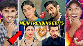 Mein Drama Latest Trending Edits Reaction 😂🔥| Ayeza Khan | Wahaj Ali