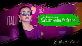 Naksinnaba Yadraba | Flute instrumental | Jawaharlal Ningombam | Boji Ningombam Krishnand