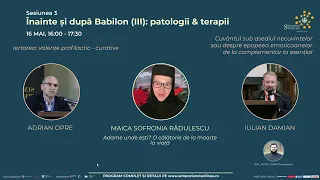 ⭕ LIVE: Simpozionul Stăniloae 2024 - Sesiunea 3 - Înainte și după Babilon (III): patologii & terapii