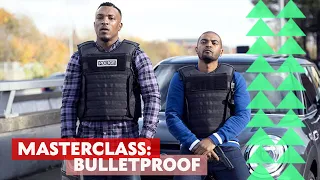 Masterclass: Bulletproof