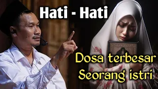 NGAJI GUS BAHA motivasi hidup tentang dosa terbesar seorang istri menurut islam