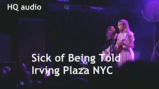 Grace VanderWaal Sick Of Being Told - Irving Plaza New York City Just the Beginning Tour HQ audio