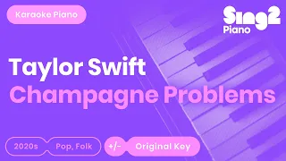 Taylor Swift - champagne problems (Karaoke Piano)