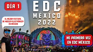 Mi primera vez en - EDC México 2022 | Día 1 | BLOG