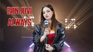 Bon Jovi - Always (by Rianna Rusu)