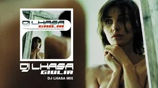 Dj Lhasa - Giulia (Dj Lhasa Mix)