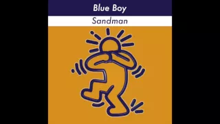 Blue Boy - Sandman (Phunk Phlava 12 Inch Mix)