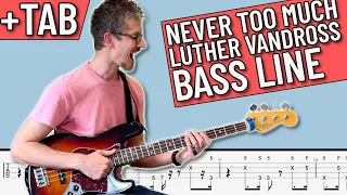 Never Too Much - Luther Vandross w/ Marcus Miller Bass Line (With TAB On Screen)