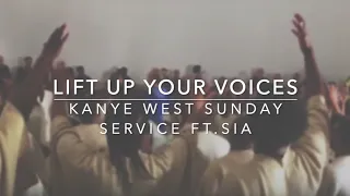 Kanye West Sunday Service - "Lift Up Your Voices" / Elastic Heart Remix ft. Sia (Lyrics)