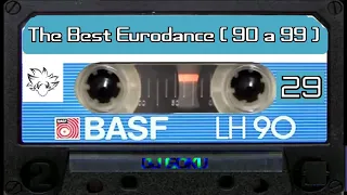 The Best Eurodance ( 90 a 99 ) - Part 29