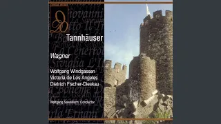 Wagner: Tannhauser: Begluckt darf nun dich, o Heimat - Chorus
