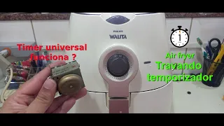 Airfryer Phillips Walita travando temporizador adaptando timer universal