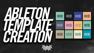 How to Create an Ableton Template from Scratch (Tips & Tricks)