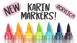 NEW Karin Markers- Acrylic! | Pigment Decobrush Brush Markers Review