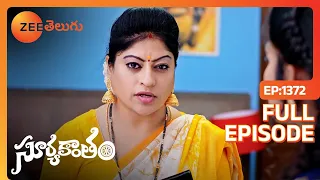 చూడు అమ్మ పదే పదే చెప్తున్నాను | Suryakantham | Full Ep 1372 | Zee Telugu | 08 Apr 2024