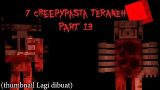 7 Creepypasta TERANEH yang Pernah Ada di Minecraft Pt.13